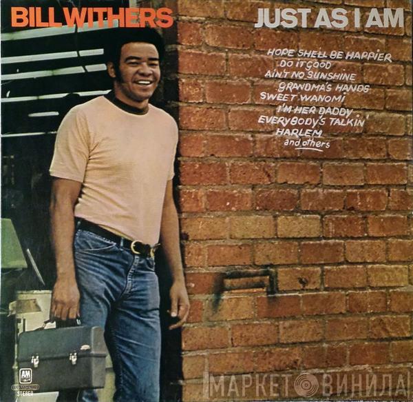  Bill Withers  - Just As I Am