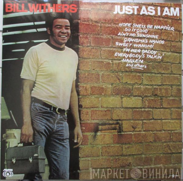  Bill Withers  - Just As I Am