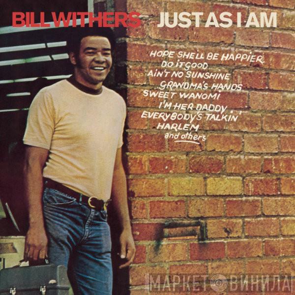  Bill Withers  - Just As I Am