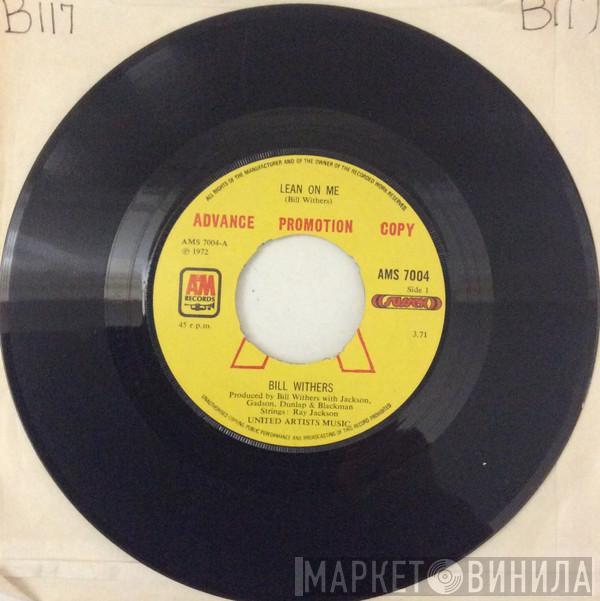  Bill Withers  - Lean On Me