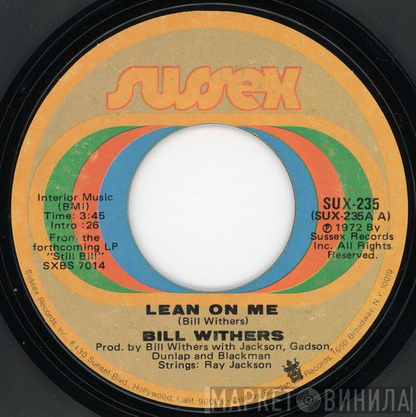  Bill Withers  - Lean On Me