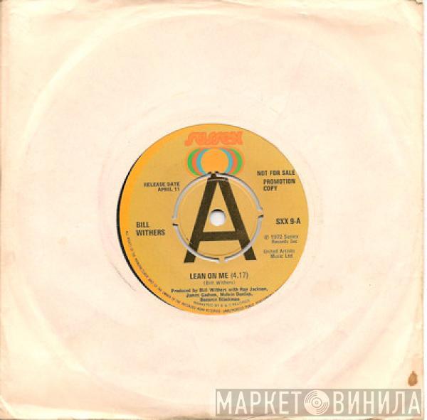  Bill Withers  - Lean On Me