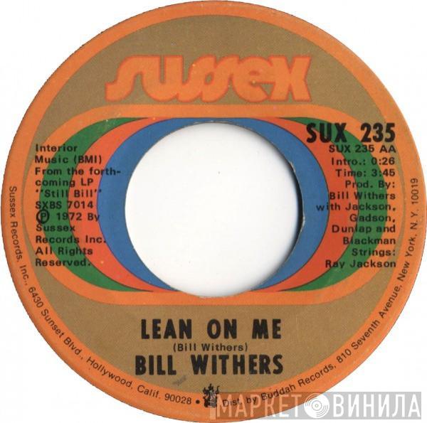 Bill Withers - Lean On Me