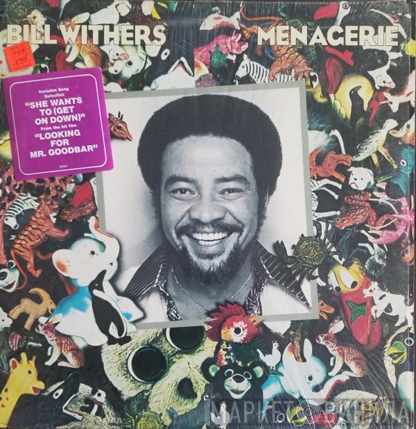  Bill Withers  - Menagerie