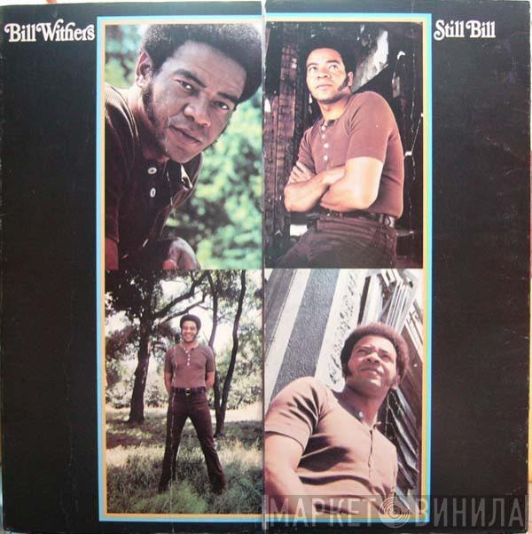  Bill Withers  - Still Bill