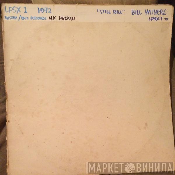  Bill Withers  - Still Bill