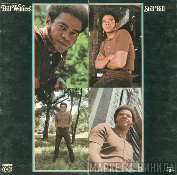  Bill Withers  - Still Bill
