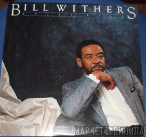  Bill Withers  - Still Bill