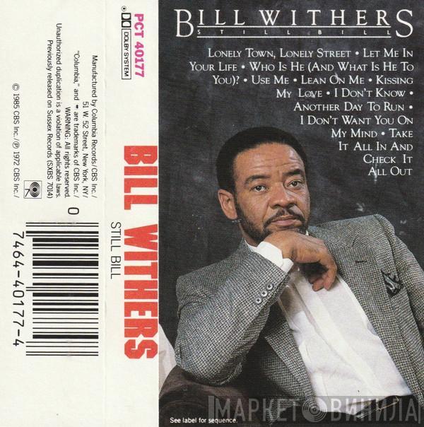  Bill Withers  - Still Bill