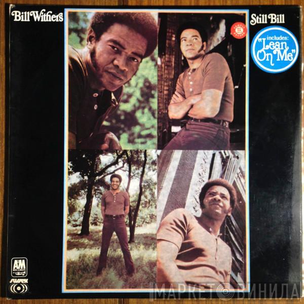  Bill Withers  - Still Bill