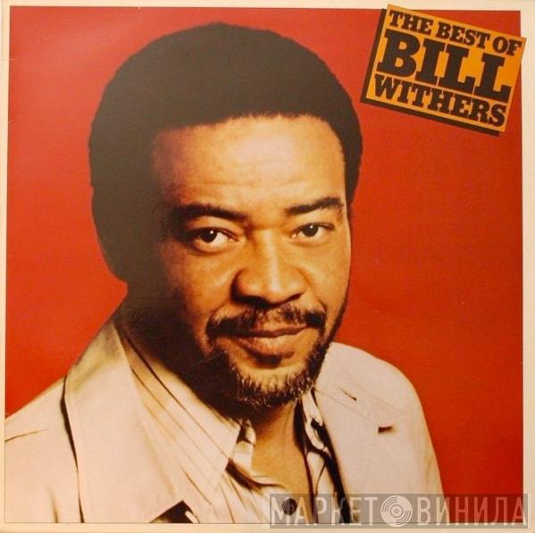 Bill Withers - The Best Of Bill Withers