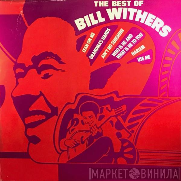 Bill Withers - The Best Of Bill Withers