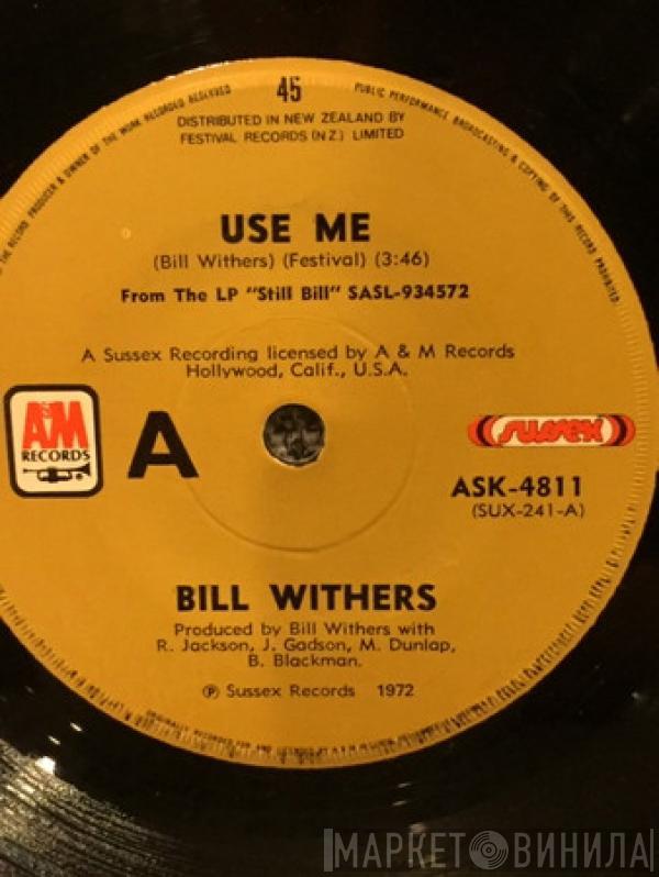  Bill Withers  - Use Me