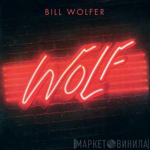  Bill Wolfer  - Wolf