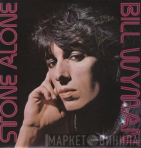 Bill Wyman - Stone Alone