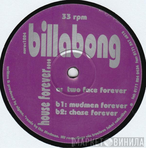 Billabong - House Forever....