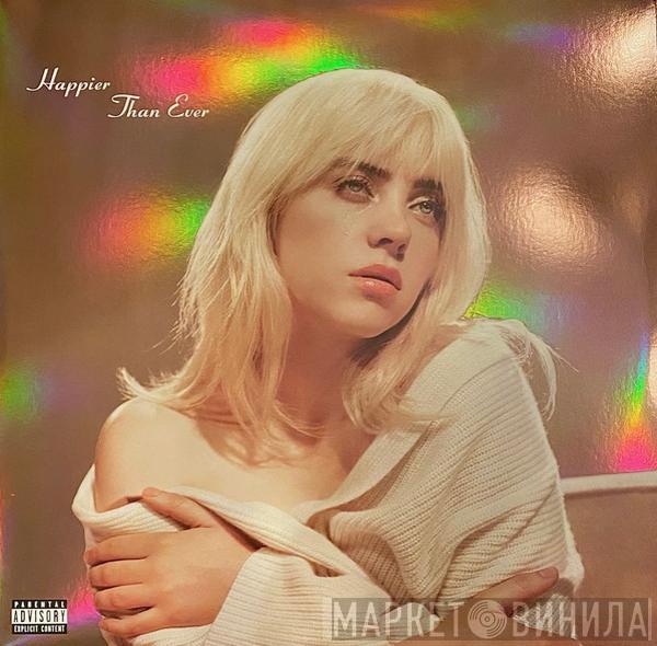 Billie Eilish - Happier Than Ever