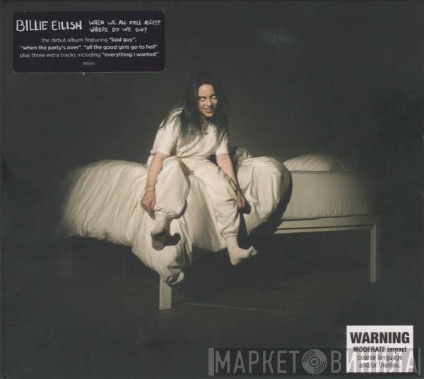  Billie Eilish  - When We All Fall Asleep, Where Do We Go?