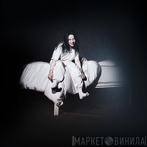  Billie Eilish  - When We All Fall Asleep, Where Do We Go?