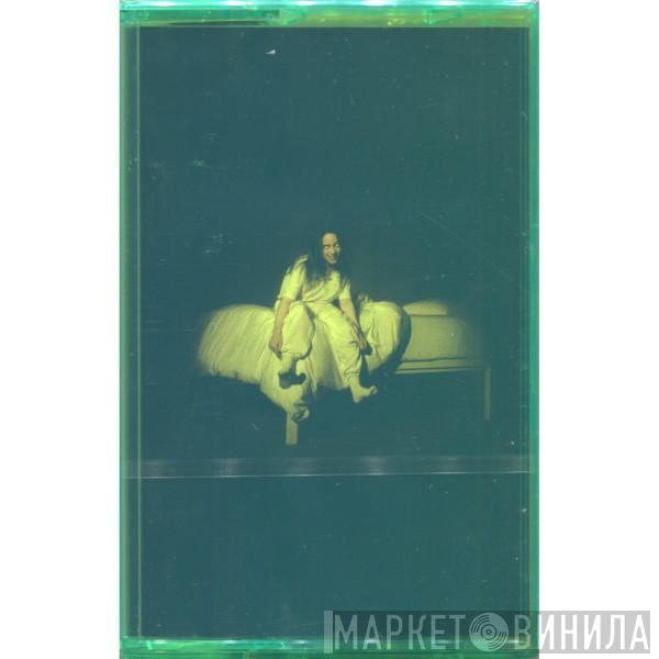  Billie Eilish  - When We All Fall Asleep, Where Do We Go?