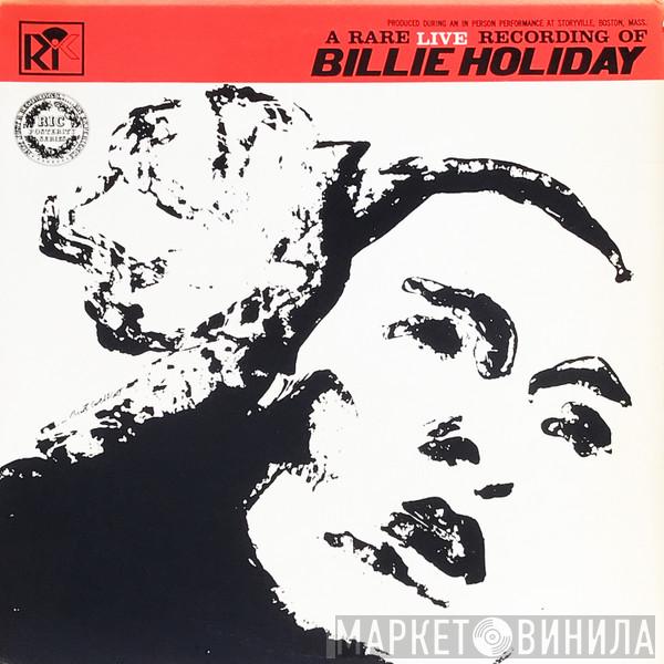  Billie Holiday  - A Rare Live Recording Of Billie Holiday