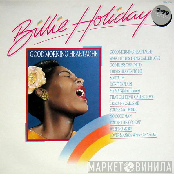  Billie Holiday  - Good Morning Heartache