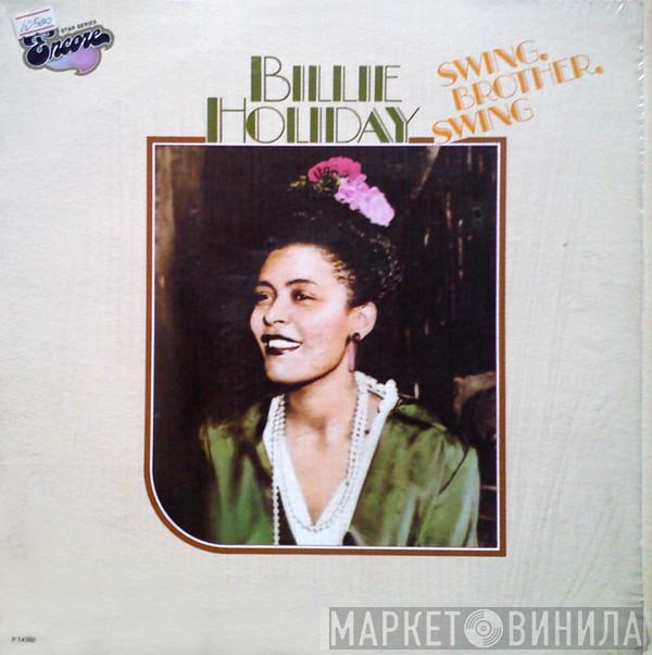 Billie Holiday - Swing, Brother, Swing