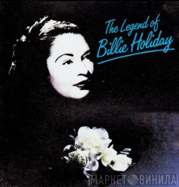 Billie Holiday - The Legend Of Billie Holiday