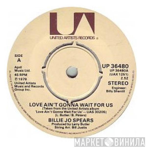 Billie Jo Spears - Love Ain't Gonna Wait For Us