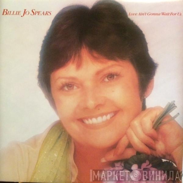 Billie Jo Spears - Love Ain't Gonna Wait For Us