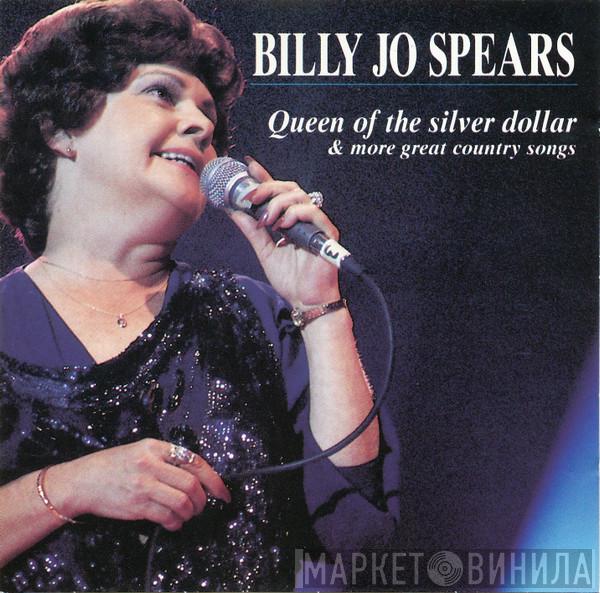 Billie Jo Spears - Queen Of The Silver Dollar