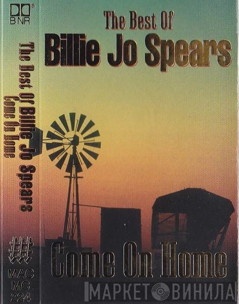 Billie Jo Spears - The Best Of Billie Jo Spears Come On Home