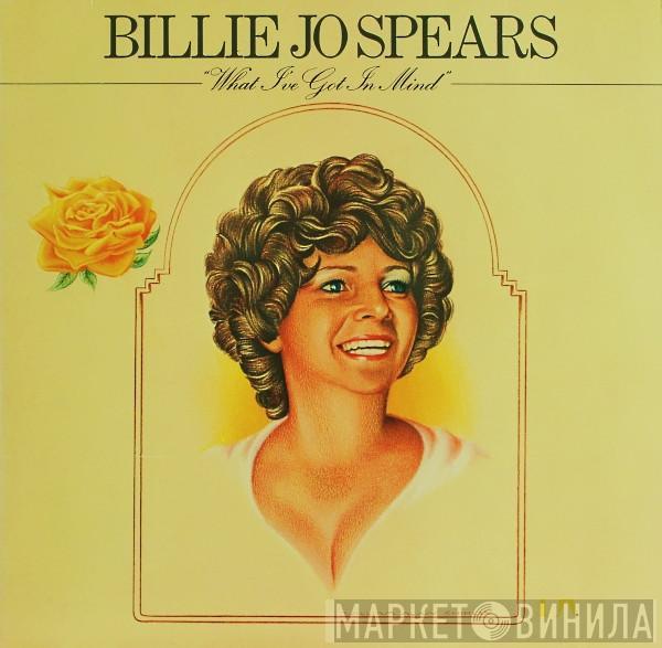 Billie Jo Spears - What I've Got In Mind