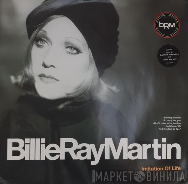 Billie Ray Martin - Imitation Of Life