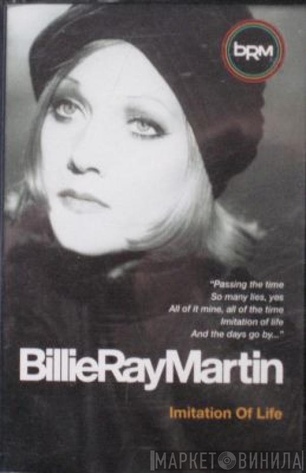 Billie Ray Martin - Imitation Of Life