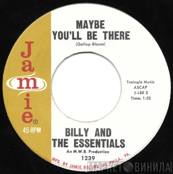 Billy & The Essentials - Maybe You'll Be There / Over The Weekend