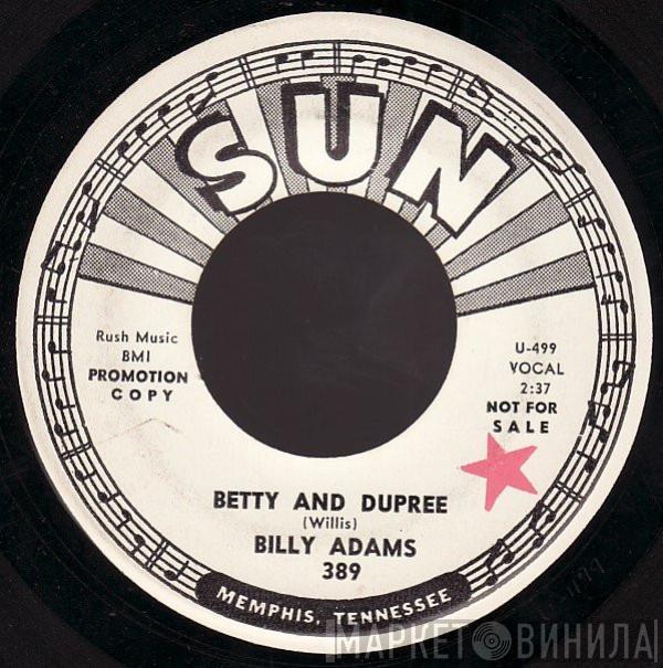 Billy Adams  - Betty And Dupree