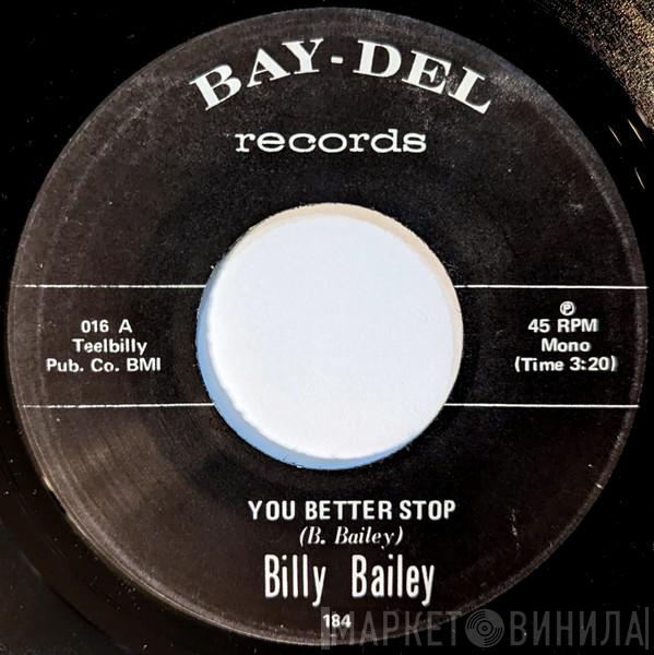 Billy Bailey - You Better Stop / Exchange Our Love