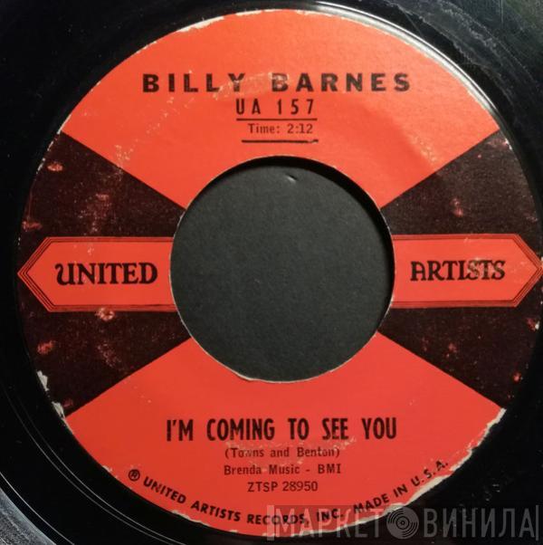 Billy Barnes  - I'm Coming To See You