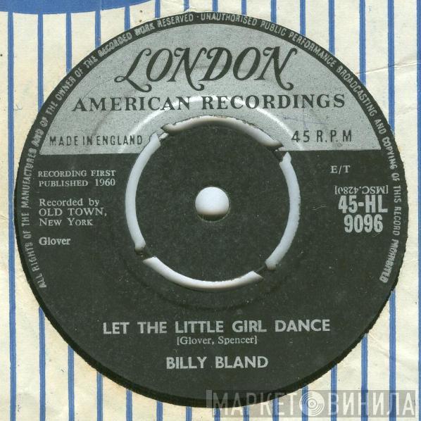 Billy Bland - Let The Little Girl Dance