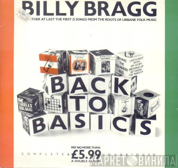  Billy Bragg  - Back To Basics