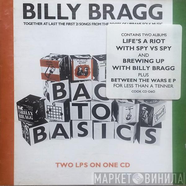 Billy Bragg  - Back To Basics