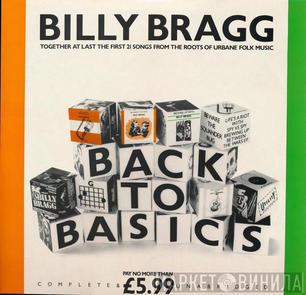 Billy Bragg - Back To Basics