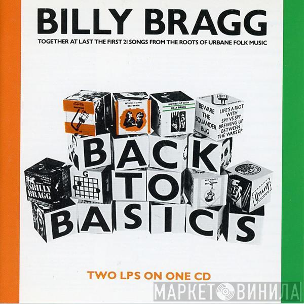 Billy Bragg - Back To Basics