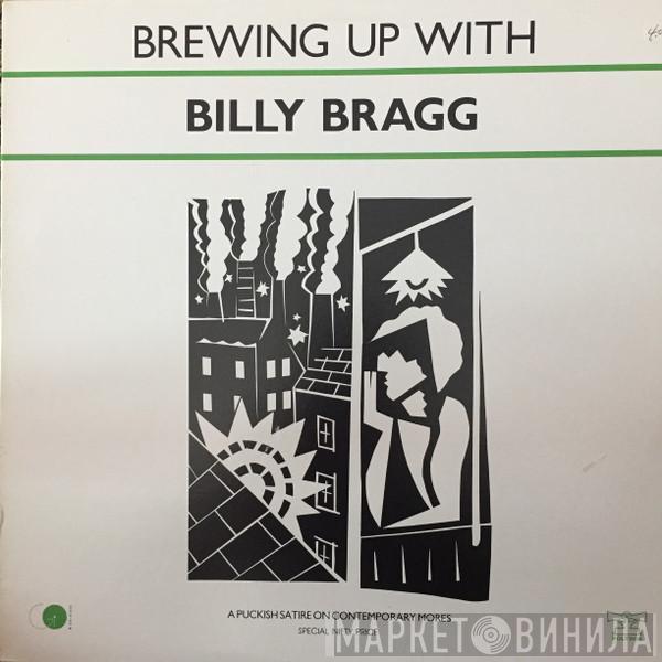  Billy Bragg  - Brewing Up With Billy Bragg