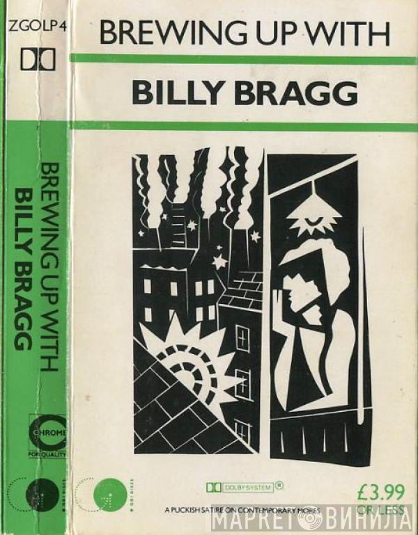 Billy Bragg - Brewing Up With Billy Bragg