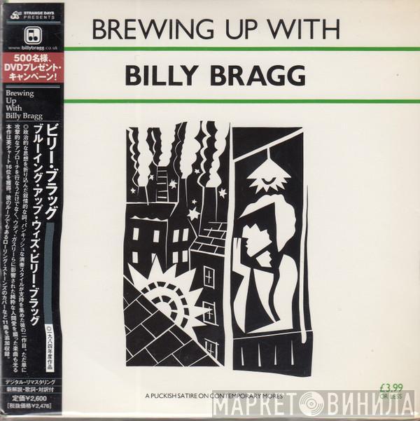  Billy Bragg  - Brewing Up With Billy Bragg