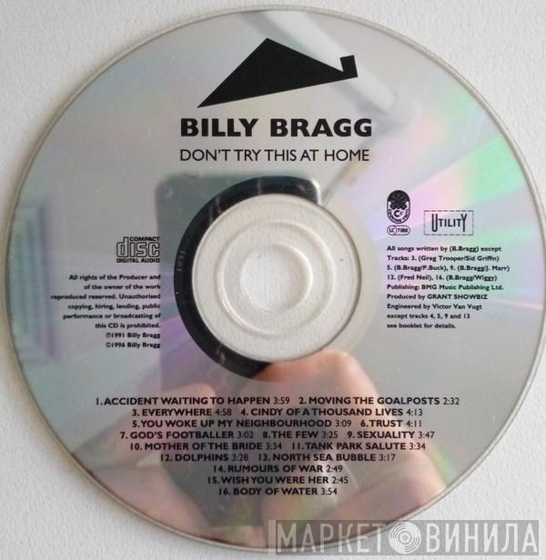  Billy Bragg  - Don't Try This At Home