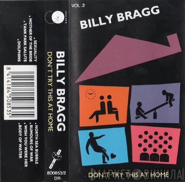  Billy Bragg  - Don't Try This At Home