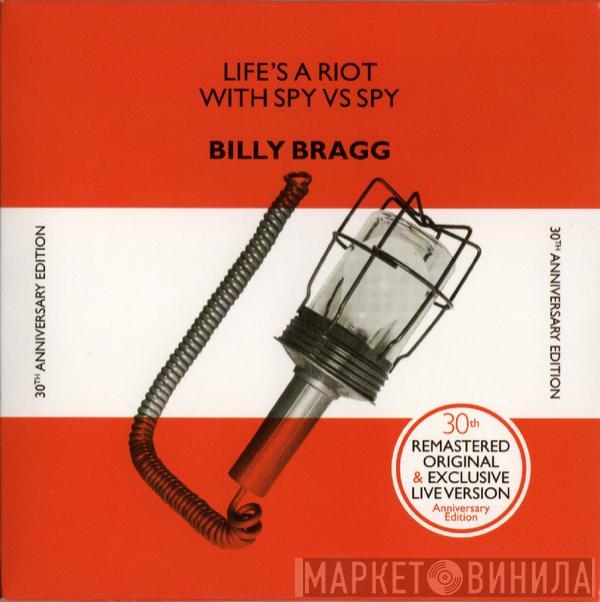 Billy Bragg - Life's A Riot With Spy Vs Spy